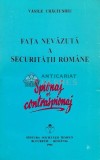 Fata nevazuta a securitatii romane - 1996 - Vasile Craciunoiu ($B142)
