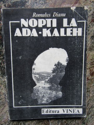 NOPTI LA ADA-KALEH-ROMULUS DIANU foto