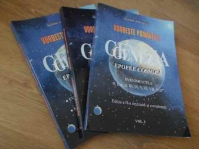 VORBESTE PAMANTUL! GENEZA - EPOPEE COSMICA VOL.1-3 EDITIA A II-A-MIHAI ANCUTA foto