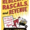 Rebellion, Rascals, and Revenue: Tax Follies and Wisdom Through the Ages