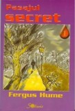 Pasajul Secret - Fergus Hume, Carte Aventura