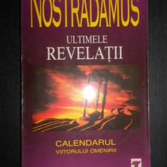 Peter Lemesurier - Nostradamus Ultimele revelatii Calendarul viitorului omenirii