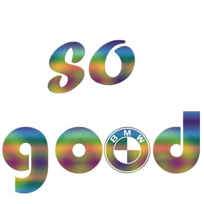 Sticker BMW So Good , Autocolant Amuzant pentru Fanii BMW foto