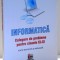 INFORMATICA , CULEGERE DE PROBLEME PENTRU CLASELE IX - XI de CARMEN POPESCU , 2008