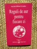 REGULI DE AUR PENTRU FIECARE ZI de OMRAAM MIKHAEL AIVANHOV
