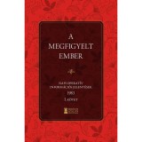A megfigyelt ember 1983 - I. k&ouml;tet - Napi operat&iacute;v inform&aacute;ci&oacute;s jelent&eacute;sek - Bank Barbara