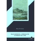 Magyarorsz&aacute;g, a birodalom, az orsz&aacute;g &eacute;s a n&eacute;p, a mostani &aacute;llapot&aacute;ban - Hans Normann