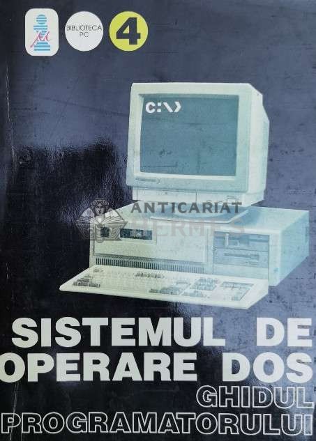 SISTEMUL DE OPERARE Dos. Ghidul programatorului - 1993 ($Z72)