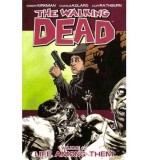 The Walking Dead: Life Among Them Volume 12 | Robert Kirkman, Charlie Adlard