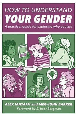 How to Understand Your Gender: A Practical Guide for Exploring Who You Are foto