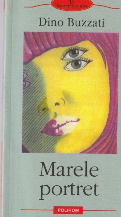 Dino Buzzati - Marele portret
