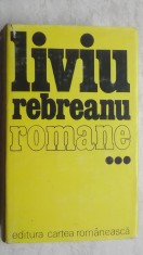 Liviu Rebreanu - Romane, vol. III (vezi detalii pentru livrare in tara)