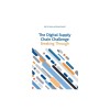 The Digital Supply Chain Challenge: Breaking Through