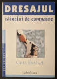 DRESAJUL CAINELUI de COMPANIE Curs Ilustrat 155 pag Gabriel Cocu Dresaj Canin