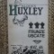 ALDOUS HUXLEY - FRUNZE USCATE