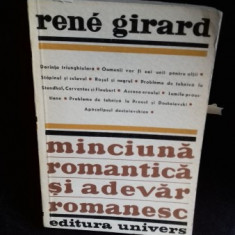 Minciuna Romantica si Adevar Romanesc , Rene Girard , 1972