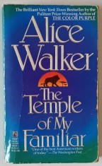 THE TEMPLE OF MY FAMILIAR by ALICE WALKER , 1990 , PREZINTA URME DE UZURA