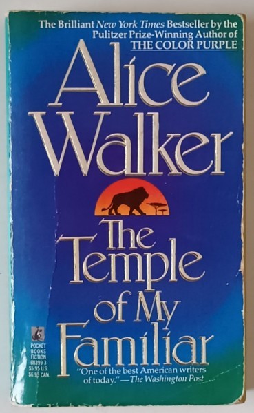 THE TEMPLE OF MY FAMILIAR by ALICE WALKER , 1990 , PREZINTA URME DE UZURA