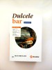 Dulcele bar - J. R. Moehringer