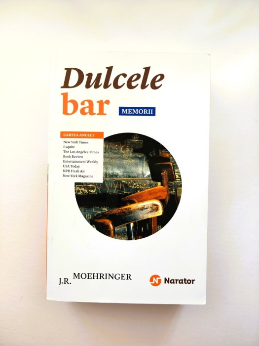 Dulcele bar - J. R. Moehringer