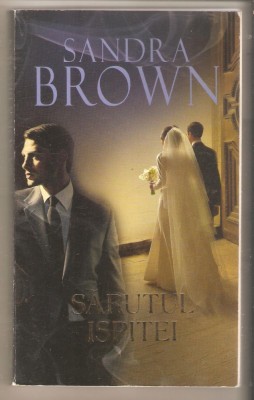 Sandra Brown-Sarutul Ispitei foto