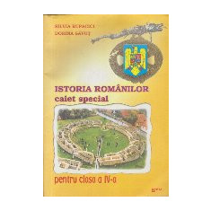 Istoria Romanilor (caiet special pentru clasa a IV-a)