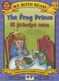 The Frog Prince/El Principe Rana: Spanish/English (We Both Read - Level 1-2)