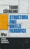 Structura unei sinteze filosofice, Tudor Catineanu, 1985, 420 pagini, coperta cartonata, Filosofie