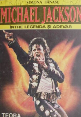 Michael Jackson, intre legenda si adevar - Simona Tanase foto