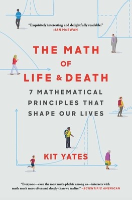 The Math of Life and Death: 7 Mathematical Principles That Shape Our Lives foto