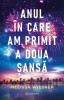 Anul In Care Am Primit A Doua Sansa - Melissa Wiesner, Editura Bookzone - Roman Beletristică, Carte Nouă