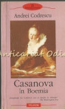 Casanova In Boemia - Andrei Codrescu, Polirom