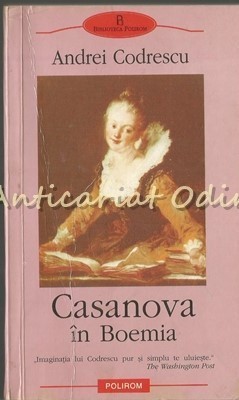 Casanova In Boemia - Andrei Codrescu foto