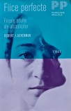 Fiice perfecte. Fiicele adulte ale alcoolicilor - 2016 - Robert J. Ackerman ($V158), Trei
