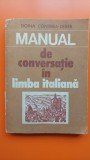 Manual de conversatie in limba italiana , Doina Condrea Derer