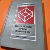 Exercitii de calcul Boolean cu solutiile lor - Denis-Papin M., Malgrange Yves