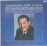 Disc vinil, LP. Lombardo With A Beat-Guy Lombardo And The Royal Canadians-240886, Capitol