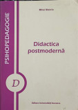 DIDACTICA POSTMODERNA. FUNDAMENTE TEORETICE-MIHAI STANCIU