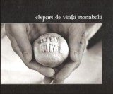 Chipuri de viata monahala