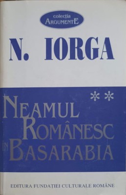 NEAMUL ROMANESC IN BASARABIA VOL.2-NICOLAE IORGA-238890 foto