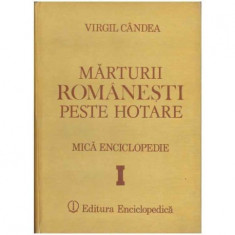 Marturii romanesti peste hotare - Mica enciclopedica vol. I Albania - Grecia foto
