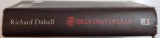 BIBLIA DIAVOLULUI , roman de RICHARD DUBELL , 2010 *EDITIE CARTONATA