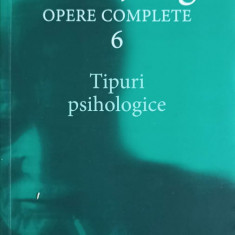 OPERE COMPLETE 6 TIPURI PSIHOLOGICE-C.G. JUNG