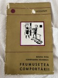 Frumusetea comportarii - Constantin Paunescu, Ileana Iuga