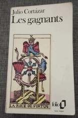 Les gagnants / Julio Cortazar