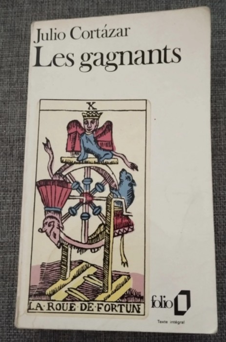 Les gagnants / Julio Cortazar