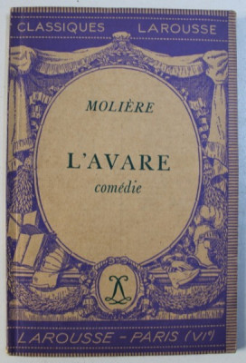 L &amp;#039; AVARE - comedie par MOLIERE , 1937 foto