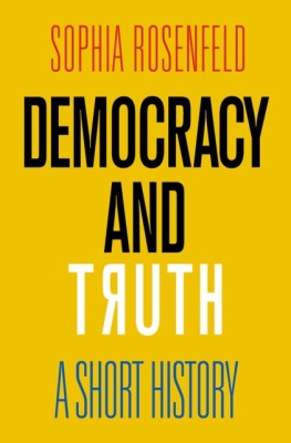 Democracy and Truth: A Short History foto