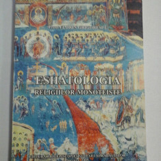 ESHATOLOGIA RELIGIILOR MONOTEISTE - Preot Florin GRIGORESCU (dedicatie si autograf profesorului Gh. Onisoru)