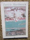 Pericle Martinescu - Excursie in Ciclade (Editura Europolis, Constanta, 1996)